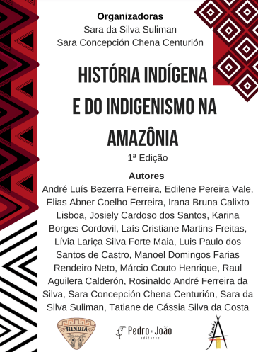 História indígena e do indigenismo na Amazônia.