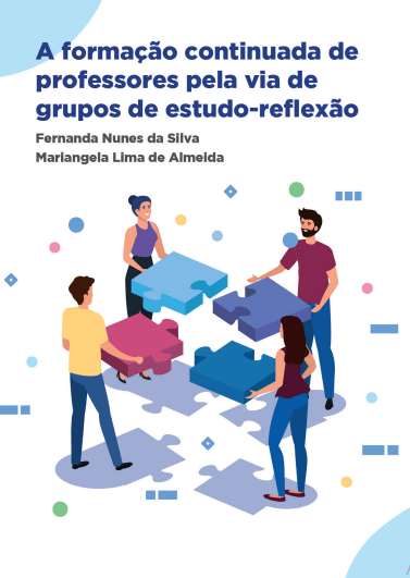 A formação continuada de professores pela via de grupos de estudo-reflexão