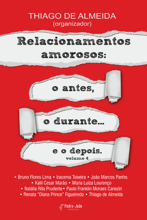 rel4 Relacionamentos amorosos: o antes, o durante... e o depois – Volume 4