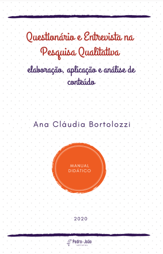 quest Questionário e entrevista na pesquisa qualitativa: elaboração, aplicação e análise de conteúdo – Manual Didático