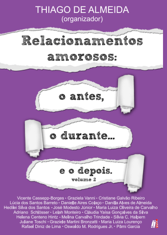 Relacionamentos amorosos: o antes, o durante e o depois - Volume 2