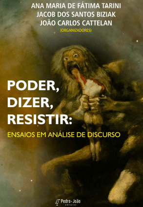 pod Poder, dizer, resistir: ensaios em análise do discurso