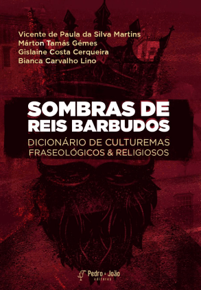 Sombras de Reis Barbudos: dicionário de culturemas fraseológicos; religiosos