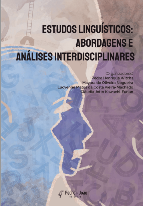 Estudos linguísticos Estudos linguísticos: abordagens e análises interdisciplinares