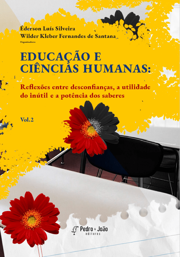 Educação e ciências humanas vl2 Educação e ciências humanas: reflexões entre desconfianças, a utilidade do inútil e a potência dos saberes. Vol. 2