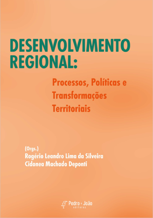 Desenvolvimento regional: processos, políticas e transformações territoriais