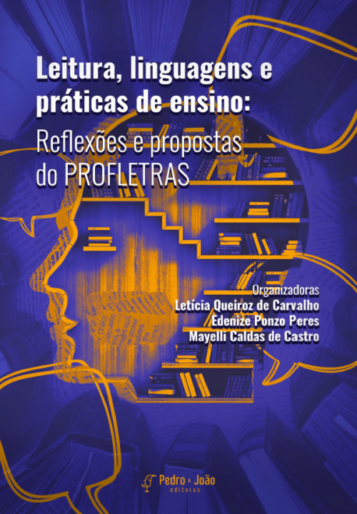 profletrasebooklinguagens Leitura, linguagens e práticas de ensino: reflexões e propostas do PROFLETRAS