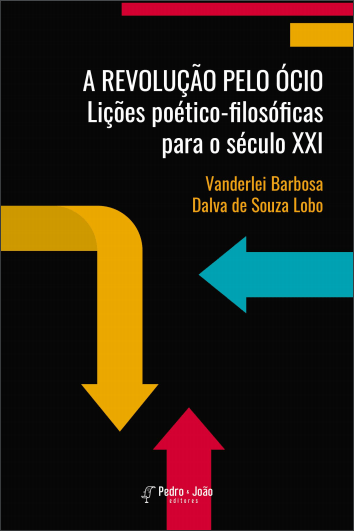capa_revolucao_ocio A revolução pelo ócio: lições poético-filosóficas para o século XXI