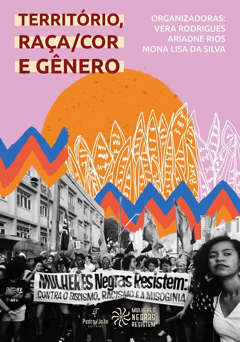 Mulheres Negras Resistem: território, raça/cor e gênero
