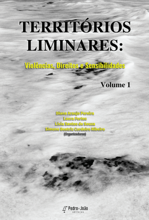 Territórios liminares: violências, direitos e sensibilidades - Volume 1