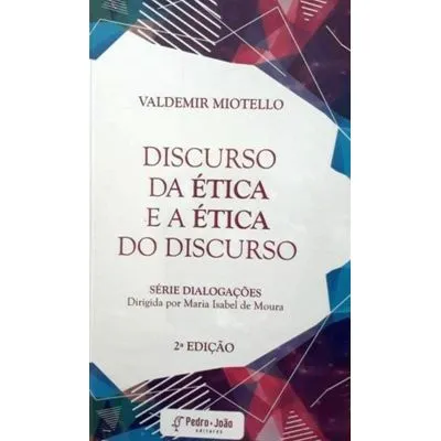 969869 Discurso da ética e a ética do discurso