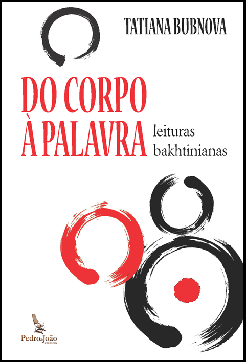Do corpo à palavra: leituras bakhtinianas