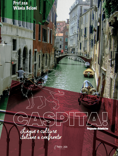 ita Caspita!: diversidade linguística ecultural no ensino de língua italiana & Caspita!: lingue e culture italianea confronto : proposte didattiche