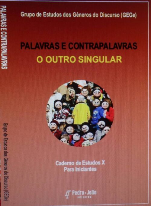 Palavras e contrapalavras: o outro singular [Caderno de estudos X]