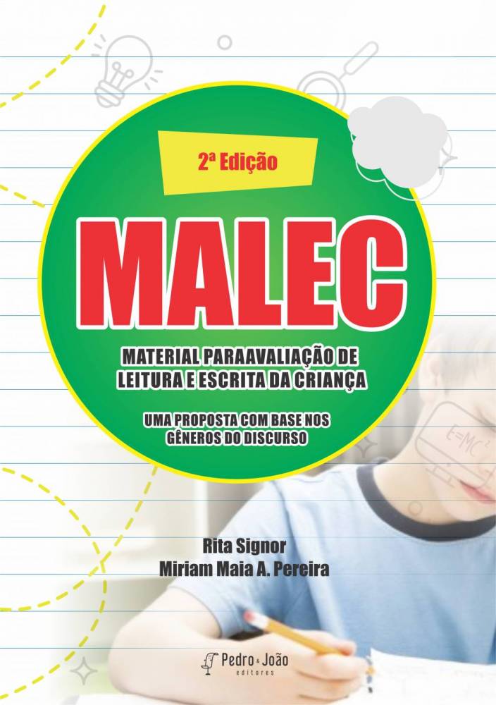 MALEC – Material para avaliação de leitura e escrita da criança: uma proposta com base nos gêneros do discurso