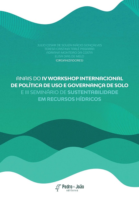 Anais do IV Workshop Internacional de Política de Uso e Governança de Solo e III Seminário de Sustentabilidade em Recursos Hídricos