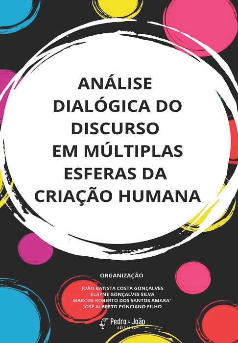CApa_AlbertoPonciano Análise dialógica do discurso em múltiplas esferas da criação humana