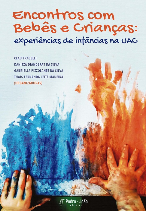 Encontros com bebês e crianças: experiências de infâncias na UAC