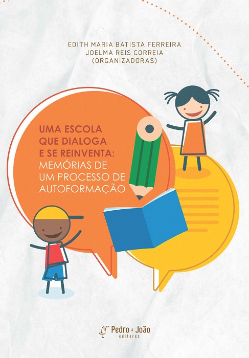 Capa_Edith Uma escola que dialoga e se reinventa: memórias de um processo de autoformação