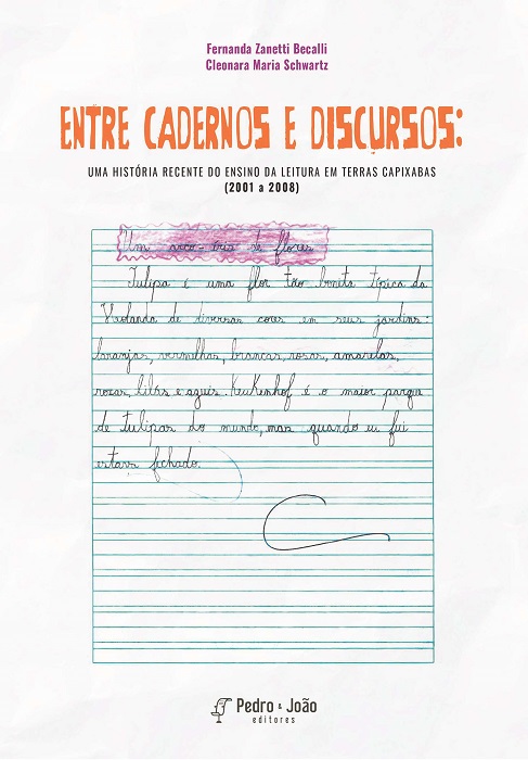 Capa_FernandaBecalli Entre cadernos e discursos: uma história recente do ensino da leitura em terras capixabas (2001 a 2008)
