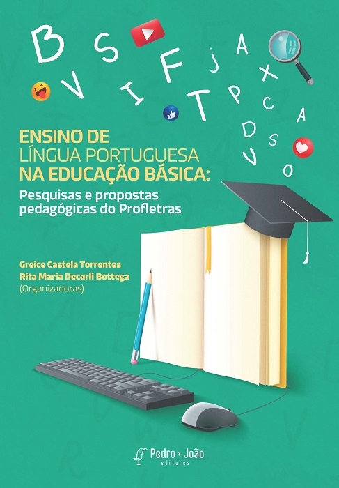 Capa_Greice Ensino de língua portuguesa na educação básica: pesquisas e propostas pedagógicas do Profletras