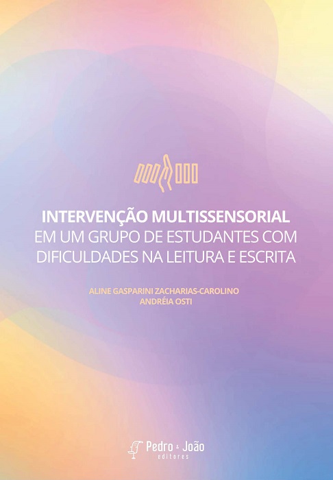 Aline_Andreia Intervenção multissensorial em um grupo de estudantes com dificuldades na leitura e escrita