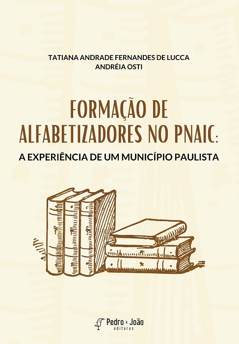 Capa_Tatiana_Andreia Formação de alfabetizadores no PNAIC: a experiência de um município paulista