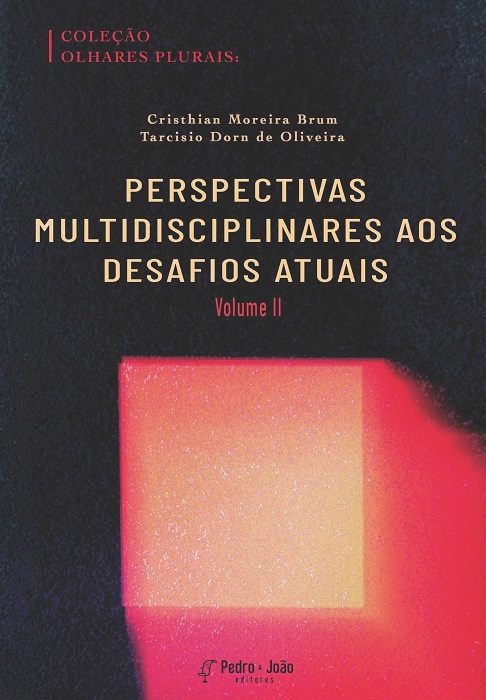 Capa_Tarcisio2 Olhares plurais: perspectivas multidisciplinares aos desafios atuais. Coleção olhares plurais: perspectivas multidisciplinares aos desafios atuais. Volume II