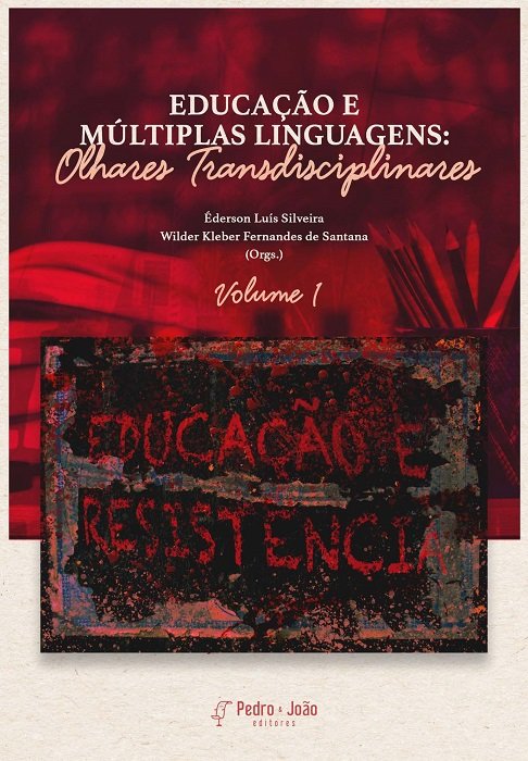 Capa_Wilder1 Educação e múltiplas linguagens: olhares transdisciplinares. Vol. 1