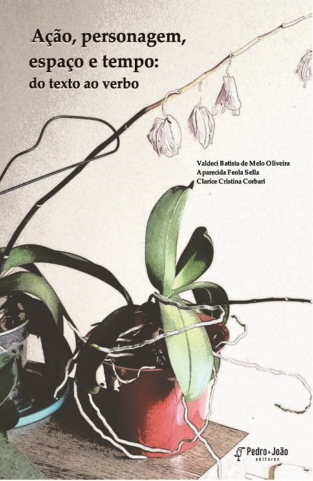 Ação, personagem, espaço e tempo: do texto ao verbo