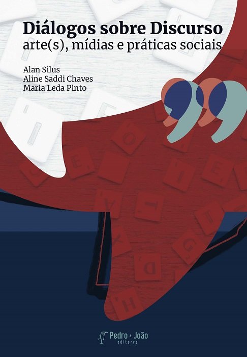 Capa_AlineSaddi Diálogos sobre discurso: arte(s), mídias e práticas sociais