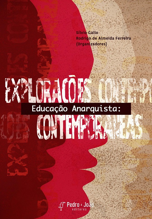 Educação anarquista: explorações contemporâneas