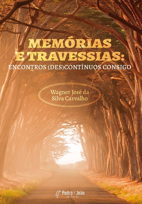 Capa_Wagner Memórias e travessias: encontros (des)contínuos consigo