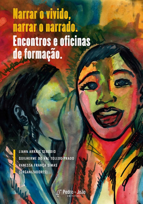 Narrar o vivido, narrar o narrado. Encontros e oficinas de formação