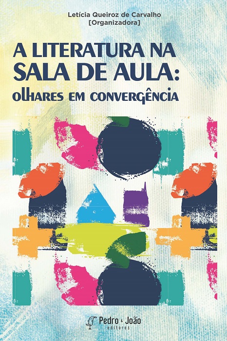 A literatura na sala de aula: olhares em convergência
