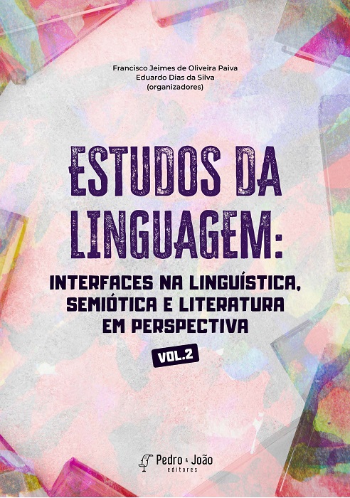 Capa_FranciscoJeimes Estudos da linguagem: interfaces na linguística, semiótica e literatura em perspectiva. Vol 2.