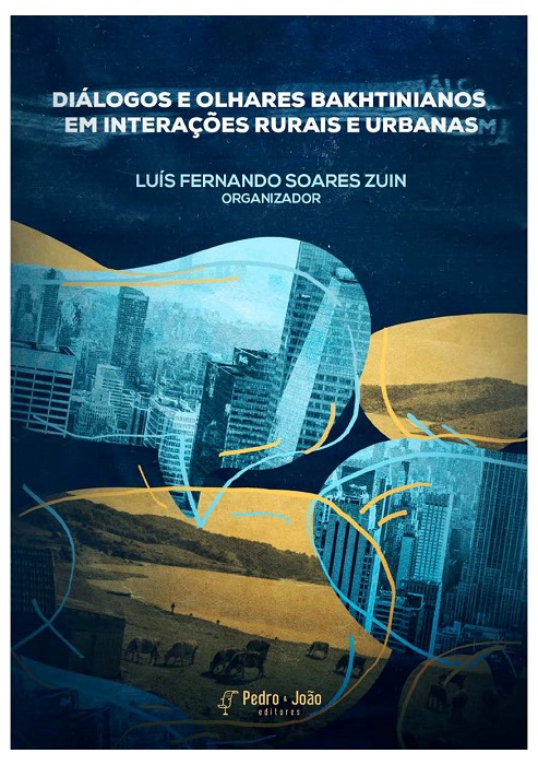 Capa_LuisFernandoZuin Diálogos e olhares bakhtinianos em interações rurais e urbanas