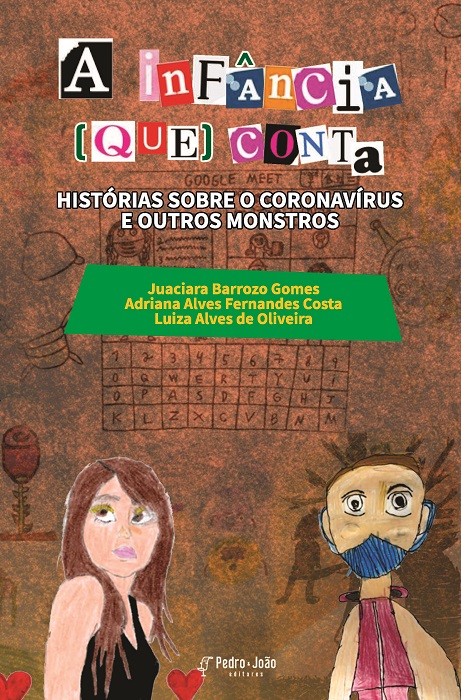 A infância (que) conta: histórias sobre o coronavírus e outros monstros