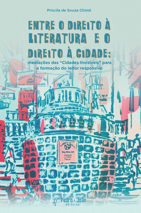 Entre o direito à literatura e o direito à cidade: mediações das “Cidades Invisíveis” para a formação do leitor responsivo