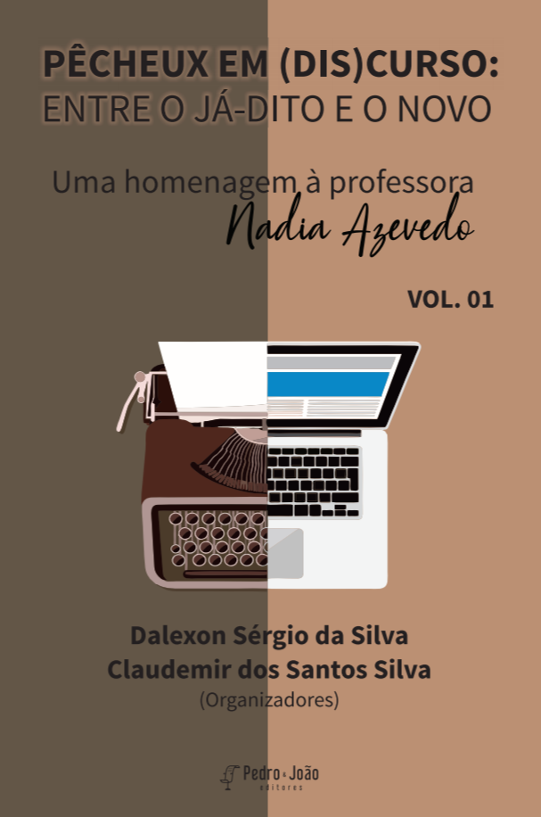 5 Pêcheux em (dis)curso: entre o já-dito e o novo. Uma homenagem à professora Nadia Azevedo. Vol 1.
