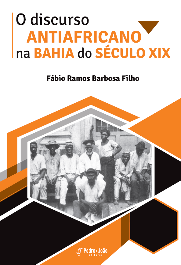 O discurso antiafricano na Bahia no século XIX