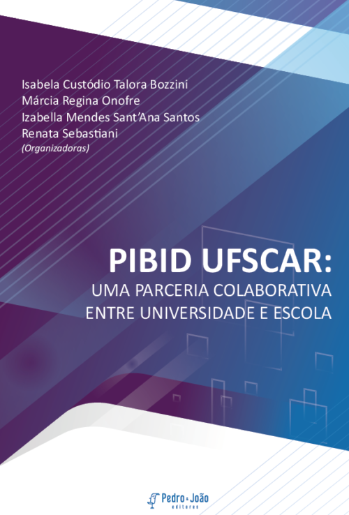 ebookpibidufscar PIBID UFSCar: uma parceria colaborativa entre universidade e escola.