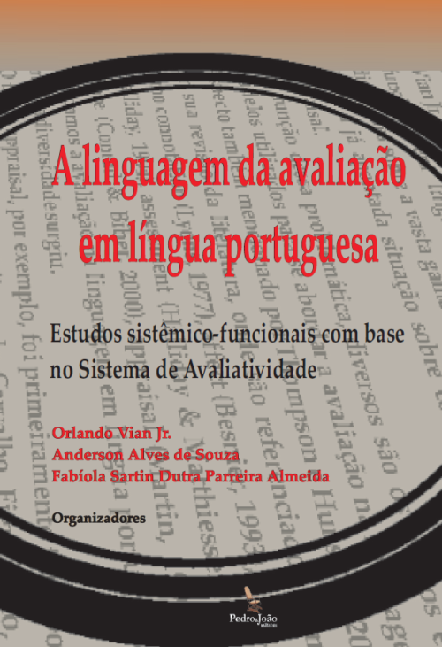 livrofinalavaliatividade A linguagem da avaliação em língua portuguesa. Estudos sistêmicofuncionais com base no sistema da avaliatividade.