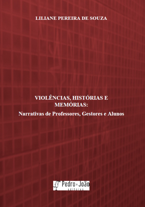 violc3aancias-histc3b3rias-e-memc3b3rias Violências, histórias e memórias: narrativas de professores, gestores e alunos