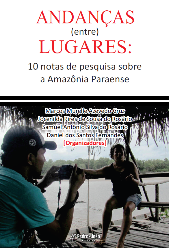 livroebookmarcos Andanças (entre) lugares: 10 notas de pesquisa sobre a Amazônia Paraense.