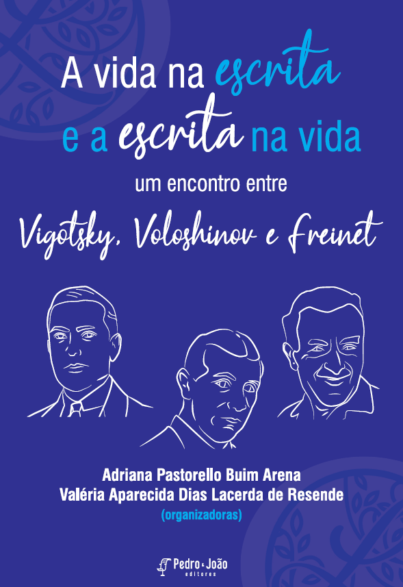 ebookadrianafinal A vida na escrita e a escrita na vida: um encontro entre Vigotsky, Voloshínov e Freinet