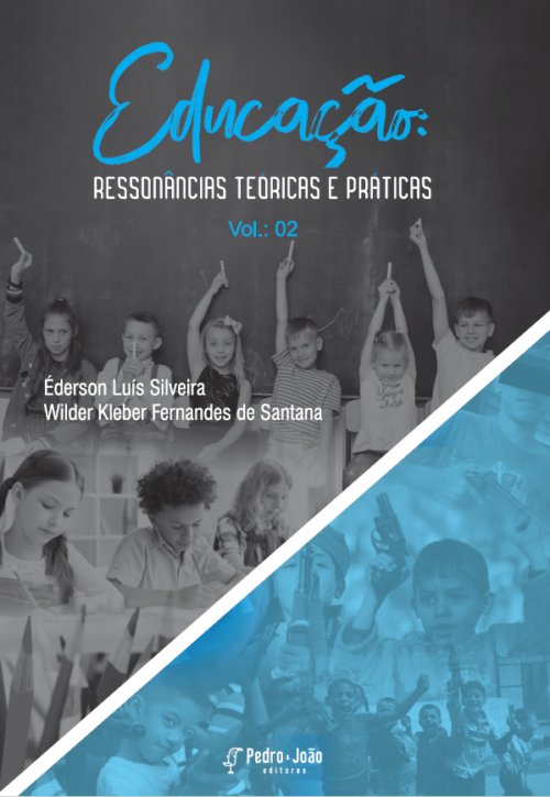 Educação: ressonâncias teóricas e práticas. Volume 2.