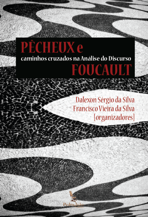Pêcheux e Foucault: caminhos cruzados na análise do discurso