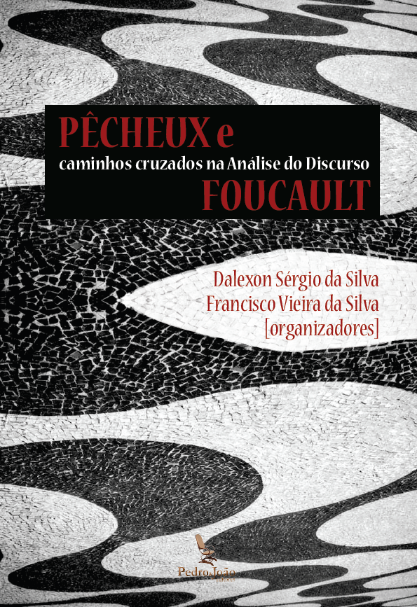 Pêcheux e Foucault: caminhos cruzados na análise do discurso
