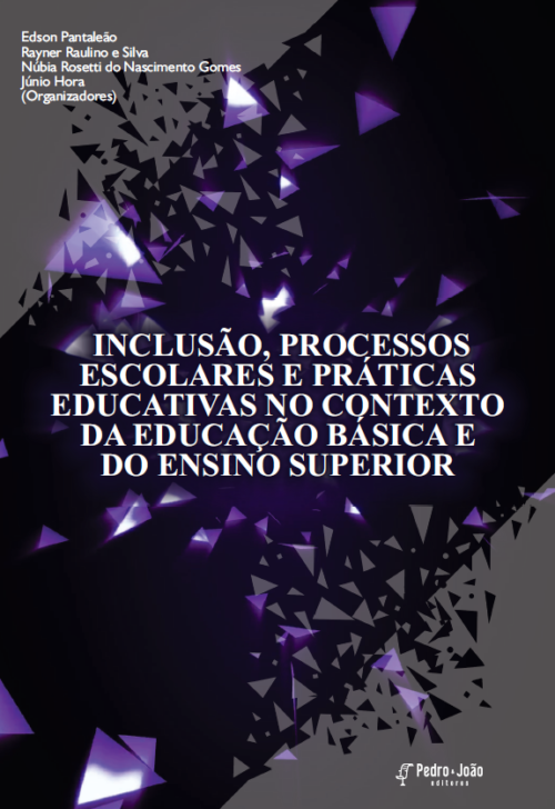 inclusc383o-processos-escolares-e Inclusão, processos escolares e práticas educativas no contexto da educação básica e do ensino superior.